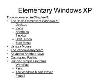 Ppt Elementary Windows Xp Powerpoint Presentation Free To View Id Ad D Owyzz