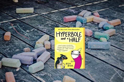 Hyperbole And A Half Book Summary