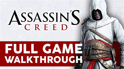 Assassins Creed Full Game Walkthrough Youtube