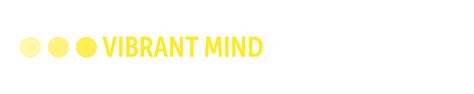Vibrant Mind: Skill 6 - Vibrant Health Company