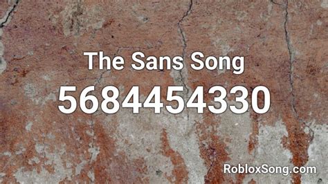 The Sans Song Roblox Id Roblox Music Codes
