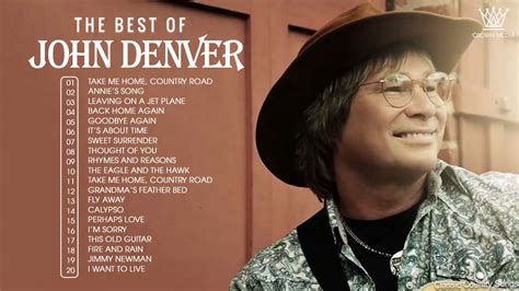 Best Songs Of John Denver John Denver Greatest Hits Full Album 2021