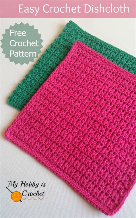 My Hobby Is Crochet Easy Crochet Dishcloth Free Crochet Pattern