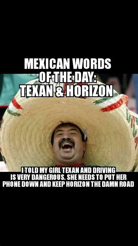 32 Best Mexican Word Of The Day Images On Pinterest Funny Shit Funny