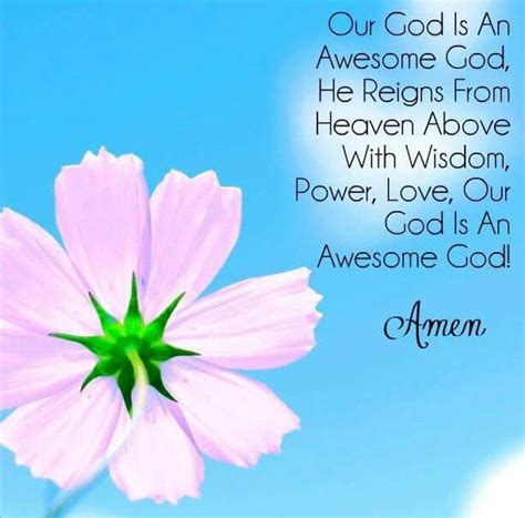 Our God Is An Awesome God He Reigns From Heaven Above With Wisdom