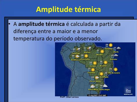 Explique A Tendência às Altas Amplitudes Térmicas Diárias Nesses Ambientes