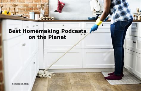Top 15 Homemaking Podcasts You Must Follow In 2020