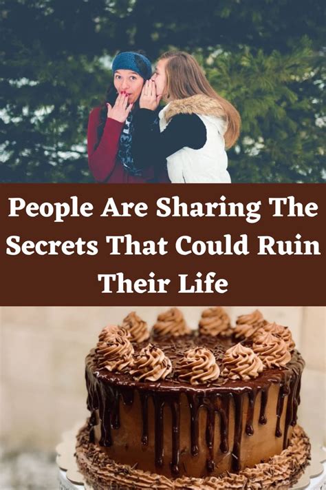 People Are Sharing The Secrets That Could Ruin Their Life Funny Anti