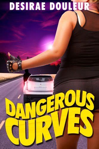 Dangerous Curves A Bdsm Bbw Erotic Short Story Kindle Edition By