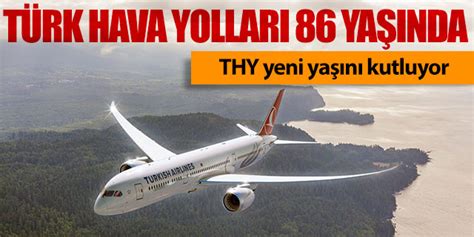 Türk Hava Yolları 86 yaşında