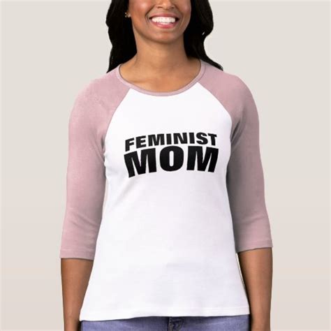 The Classic Feminist Mom Shirts Zazzle