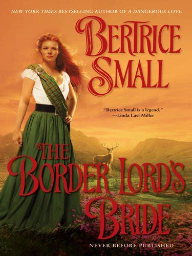 The Border Lords Bride Border Chronicles Book 2 Ebook Small Bertrice Kindle Store