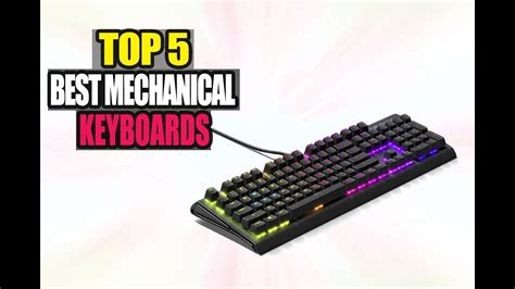 Best Mechanical Keyboards In 2020 Top 5 Budget And High End Picks Youtube