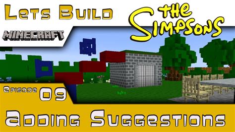 Minecraft Springfield Lets Build Adding Suggestions E9 Youtube