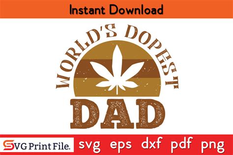 Worlds Dopest Dad Fathers Day Svg Graphic By Svgprintfile · Creative