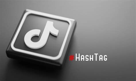 The Tiktok Hashtag And The Apps Popularity Galaxy Marketing