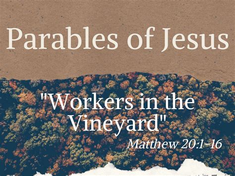 Parables Of Jesus Workers In The Vineyard United Baptist Church