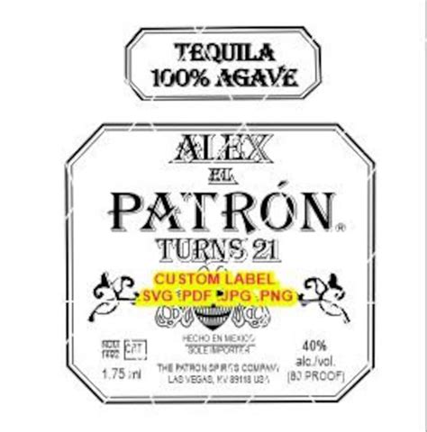 Patron Tequila Label Customizable Is Delivered In  Svg Etsy