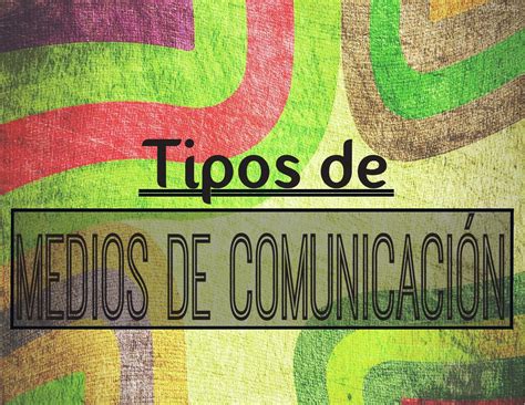 Album Tipos De Medios De Comunicación By Esmeralda Diéguez Issuu