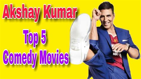 Akshay Kumar Top 5 Comedy Movies Akshay Kumar Movies By Gaurav