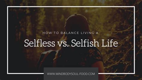 How To Balance Living A Selfless Vs Selfish Life Youtube