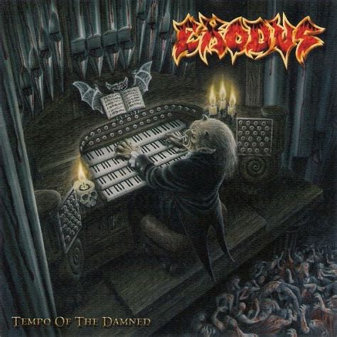 Tempo Of The Damned Exodus Songs Reviews Credits Allmusic