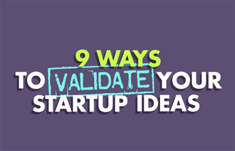 9 Ways To Validate Your Startup Ideas Our Own Startup