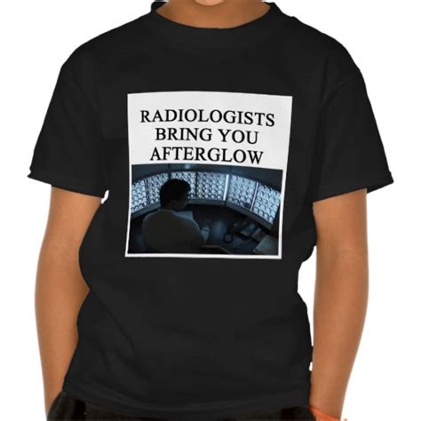 Radiology is a specialty of medicine in which images of the body's organs are interpreted in order to diagnose disease. Radiology Quotes Funny. QuotesGram