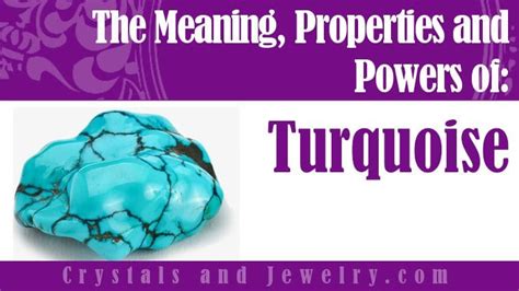 Turquoise Stones Meanings Properties And Powers A Complete Guide