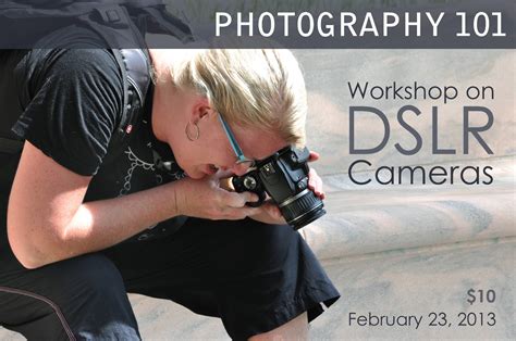 Kerri Percy Photography Photography 101 A Workshop On Dslr Cameras
