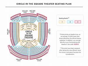 Circle In The Square Theatre Seating Chart Best Seats Pro Tips And