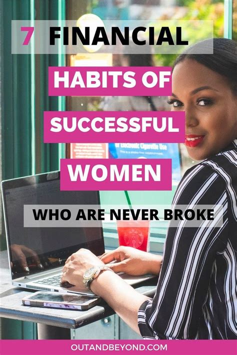 7 Financial Habits Of Successful Women Who Are Never Broke Out And