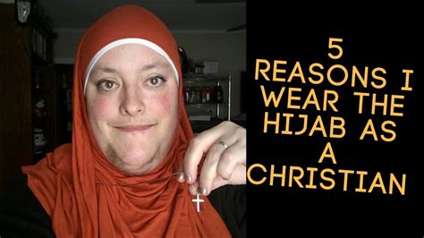 5 Reasons Why I Wear The Hijab As A Christian And Responding To A Comment