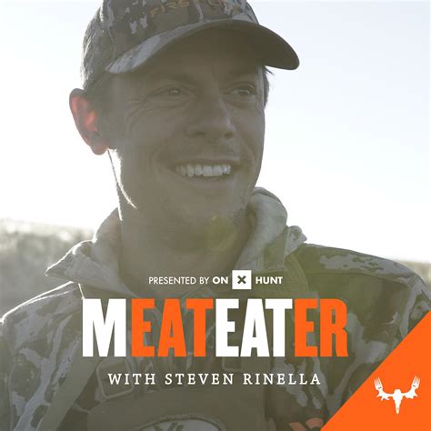 The Meateater Podcast Meateater Listen Notes