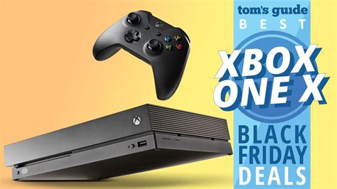 Best Black Friday Xbox One X Deals Toms Guide