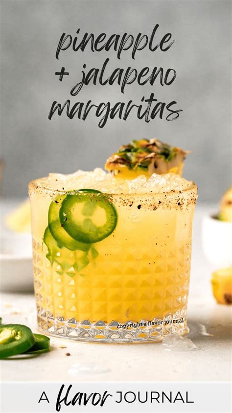 Sweet And Spicy Pineapple Jalapeno Margaritas Made With Fresh Pineapple