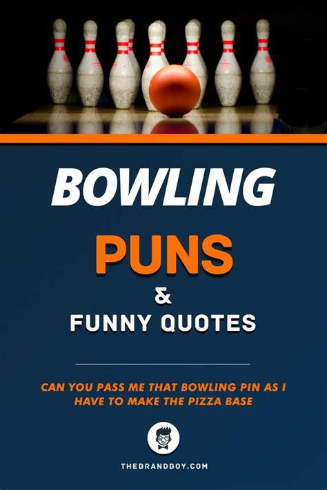 100 Best Bowling Puns And Funny Quotes Thebrandboycom Funny