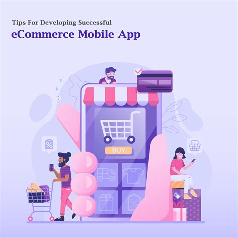 Tips For Developing Successful E Commerce Mobile App Top Digital Agency