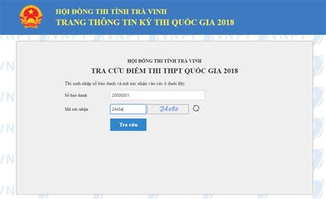 Hướng dẫn tra cứu điểm thi vào lớp 10. Xem, tra cứu điểm thi THPT Quốc gia năm 2018 của tỉnh Trà Vinh