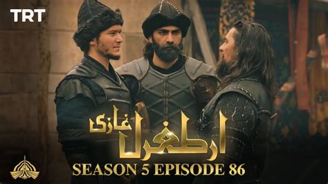Ertugrul Ghazi Urdu Episode 86 Season 5 Youtube