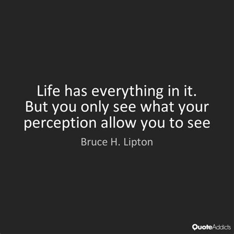 Lipton famous and rare quotes. Best Inspirational Quotes About Life QUOTATION - Image : Quotes Of the day - Life Quote bruce ...