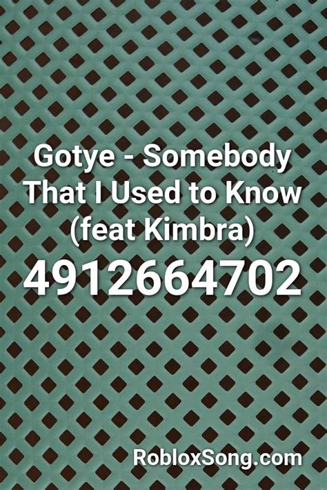 Unlimited roblox song id's and roblox music codes available, roblox codes is very important in roblox game. Gotye - Somebody That I Used To Know (feat Kimbra) Roblox ...