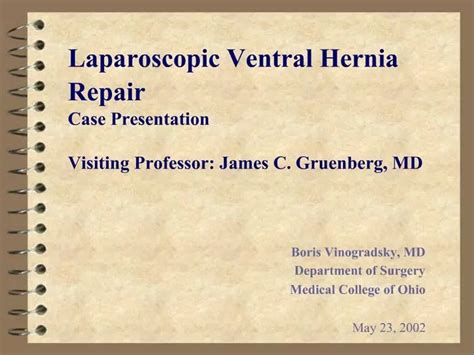 Ppt Laparoscopic Ventral Hernia Repair Case Presentation Visiting