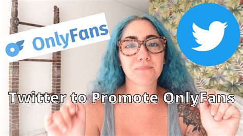 How To Use Twitter To Promote Your Onlyfans Twitter Guide Promote