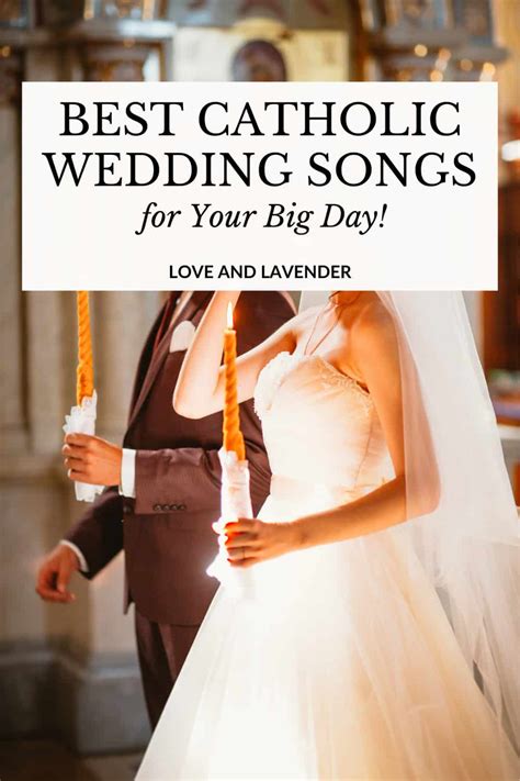 Guide To The Best Catholic Wedding Songs For Your Ceremony 2022