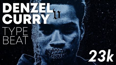 Denzel Curry Type Beat Ult Ii Prod 23k Free 2018 Youtube