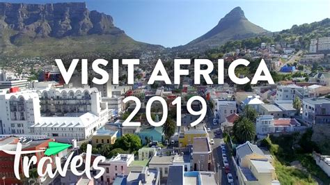 Top 10 African Countries To Visit 2019 Mojotravels