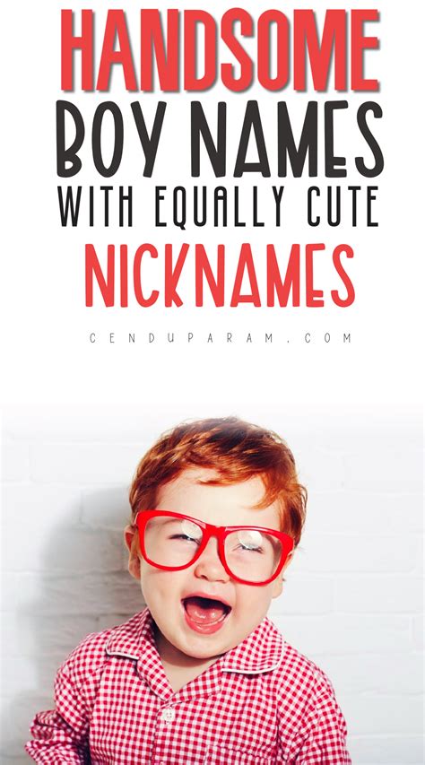 Find The Perfect Strong Boy Name With A Cute Nickname So You Have The
