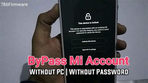 Mi Account Sign In How To Remove From Redmi Note Bypass Xiaomi Verification Via
