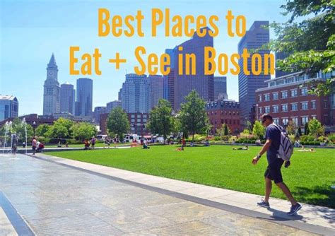 Best Places to Eat and See in Boston. A list of the best things to do